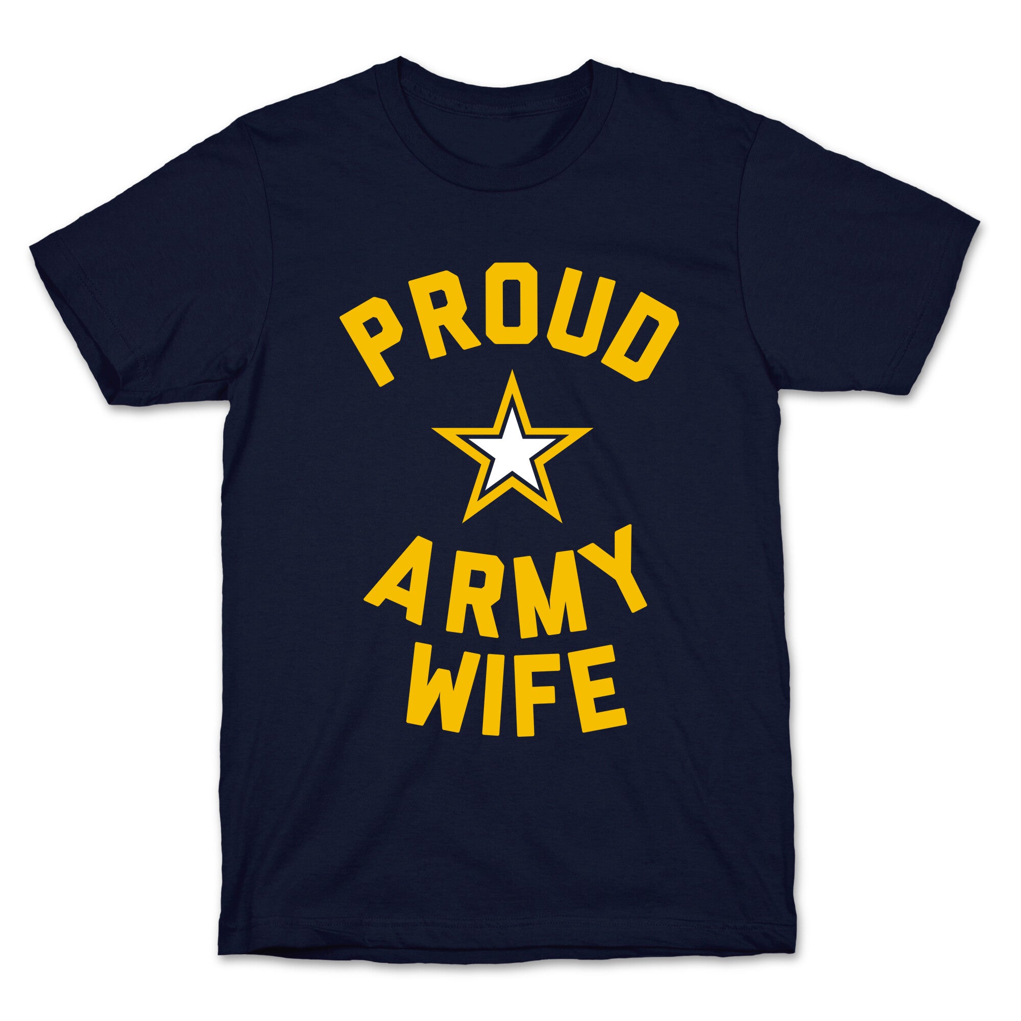 Proud Army Wife T-Shirt